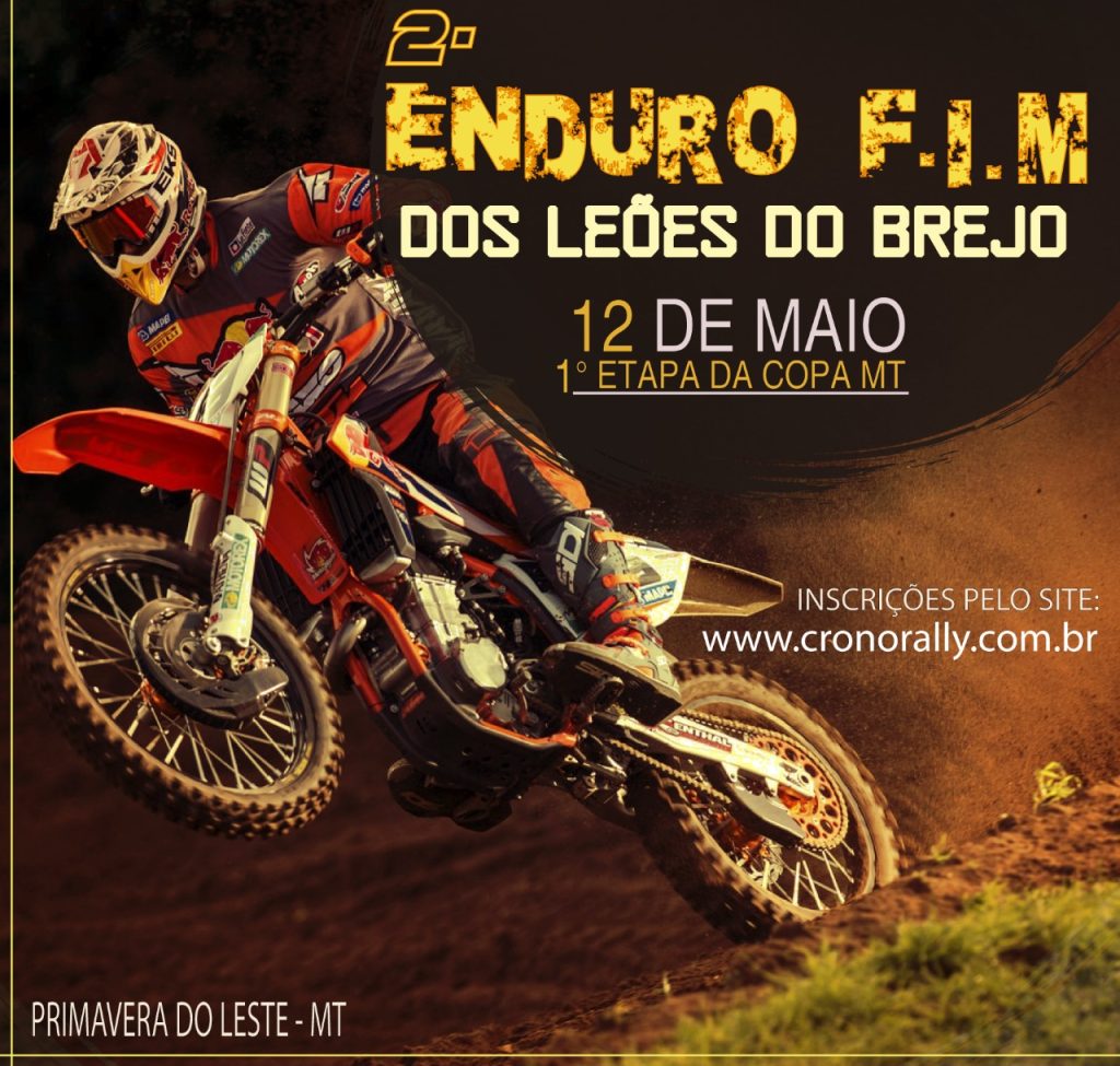 2º Enduro FIM dos Leões / 1ª Etapa 2ª Copa MT de Enduro FIM