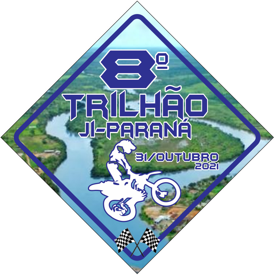 8º Trilhão de Ji-Paraná
