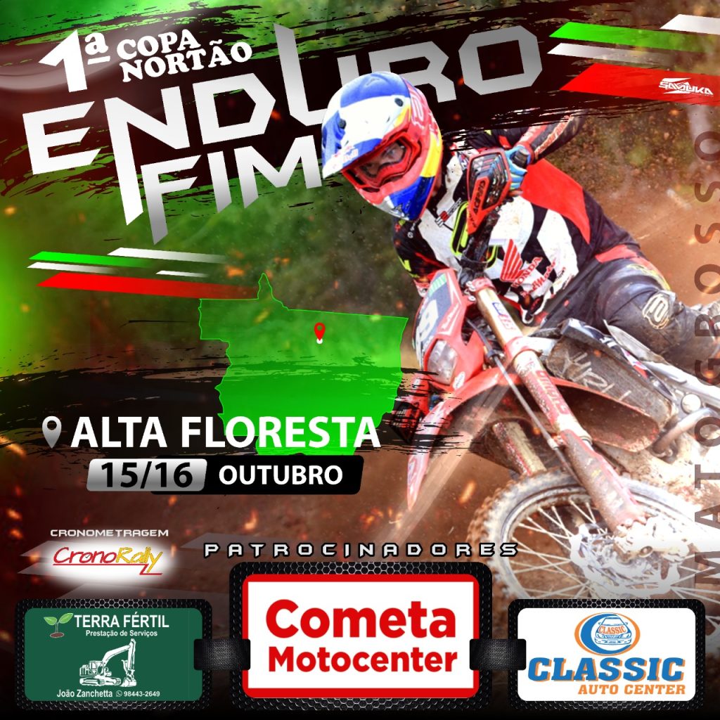 1° Copa Nortão de Enduro Fim – 2ª Etapa Alta Floresta