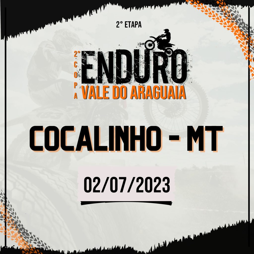 2° Copa Vale do Araguaia de Enduro 2023-2ª Etapa Cocalinho